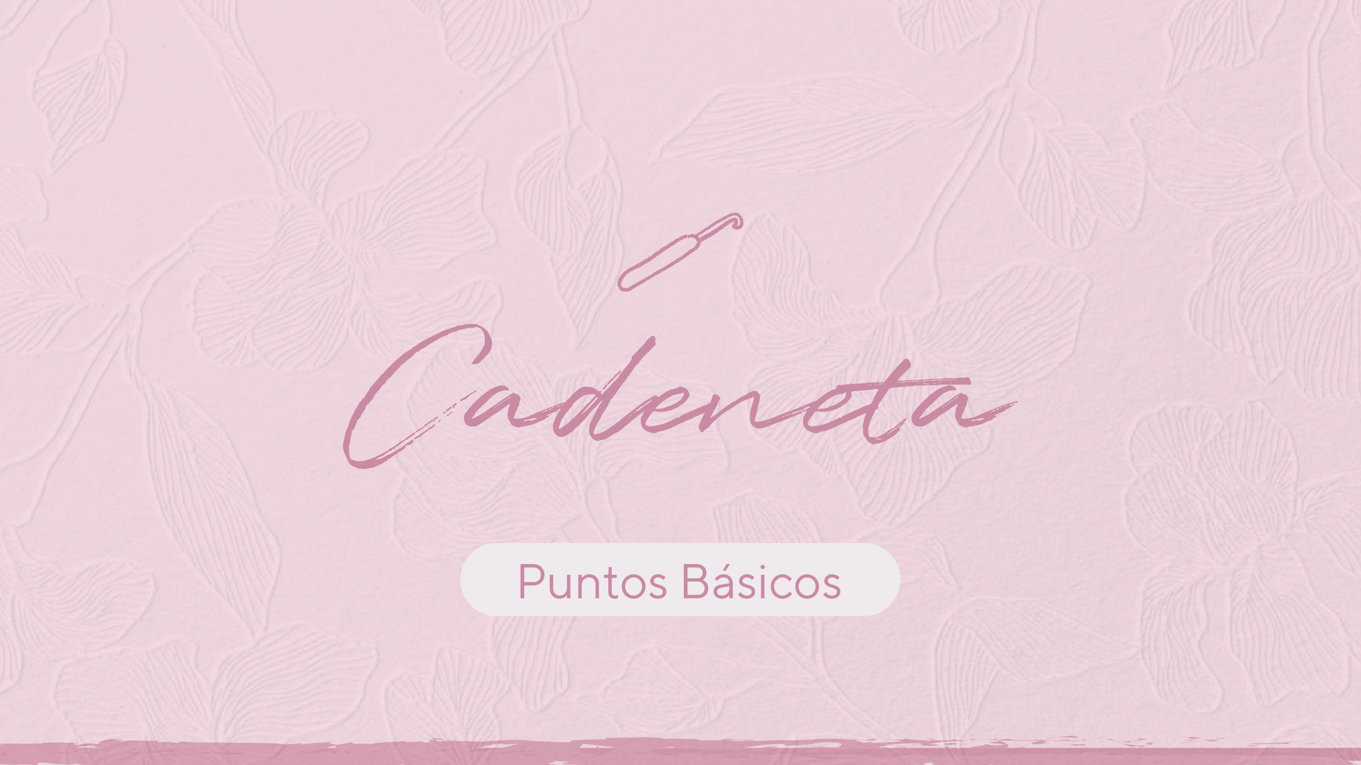 Crochet: Cadeneta