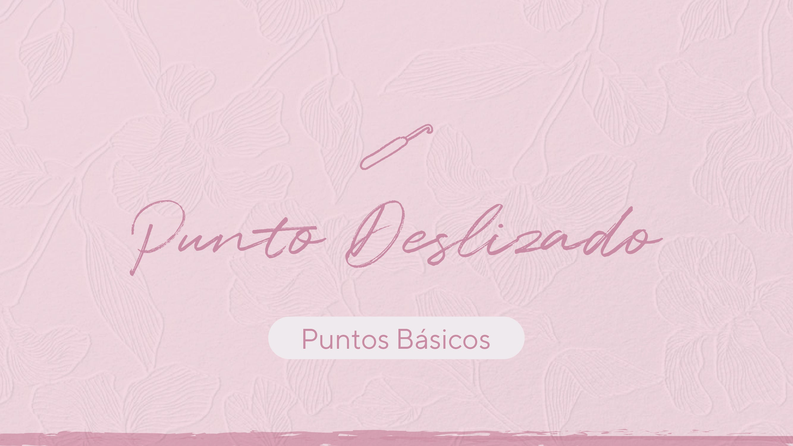 Crochet: Punto deslizado.